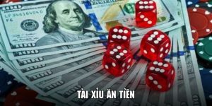 Tài xỉu ăn tiền